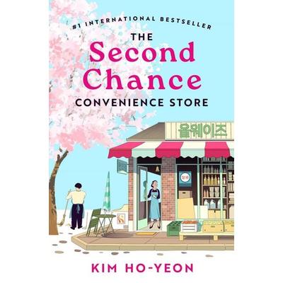 The Second Chance Convenience Store, Taschenbuch von Kim Ho-yeon, Pan Macmillan, 978-1-03-503288-4