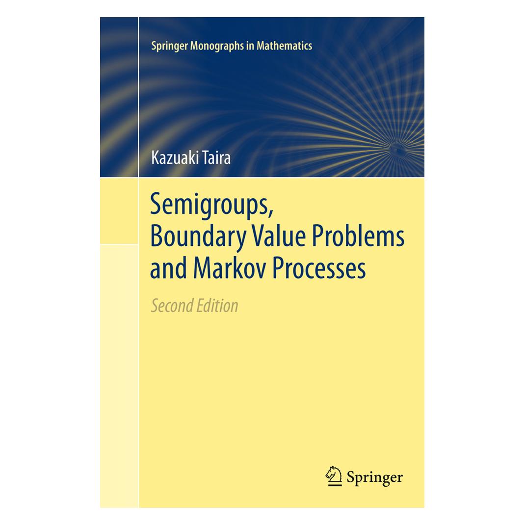 Springer Semigroups, Boundary Value Problems and Markov Processes (Englisch, Softcover, Kazuaki Taira) (55832654)