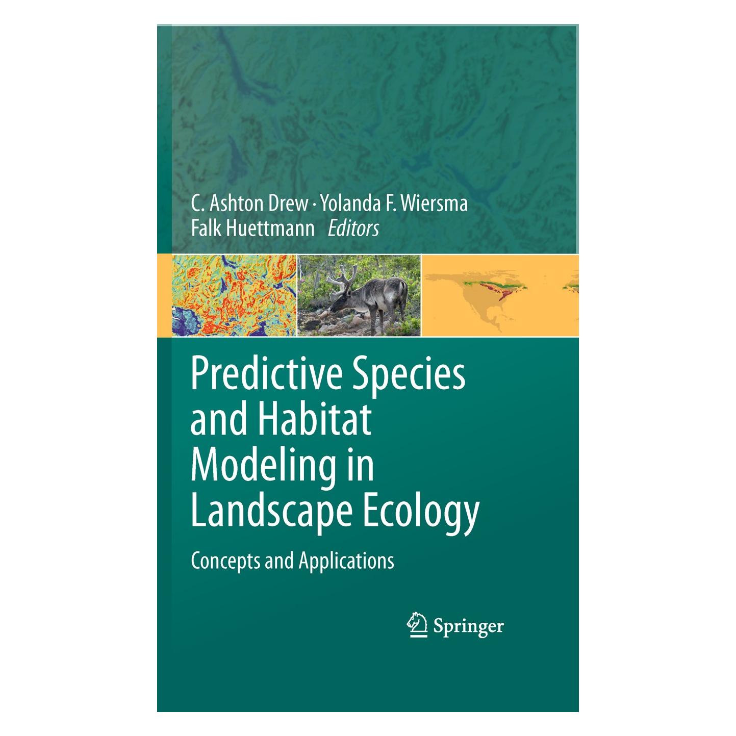 Springer Predictive Species and Habitat Modeling in Landscape Ecology (Englisch, Hardcover, C. Ashton Drew, Falk Huettmann, Yolanda F. Wiersma) (9781441973894)