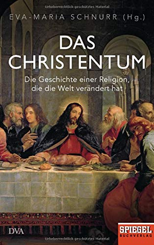 Eva-Maria Schnurr - Das Christentum: Die Geschichte einer Religion, die die Welt verändert hat - Ein SPIEGEL-Buch - Preis vom 07.10.2026 11:45:10 h