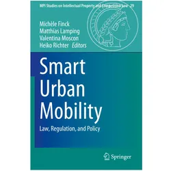 Smart Urban Mobility, Fachbücher von Valentina Moscon, Michèle Finck, Matthias Lamping, Heiko Richter