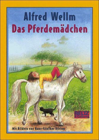 Alfred Wellm - Das Pferdemädchen. ( Ab 10 J.) - Preis vom 01.10.2026 17:08:56 h