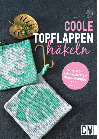 Buch "Coole Topflappen häkeln"