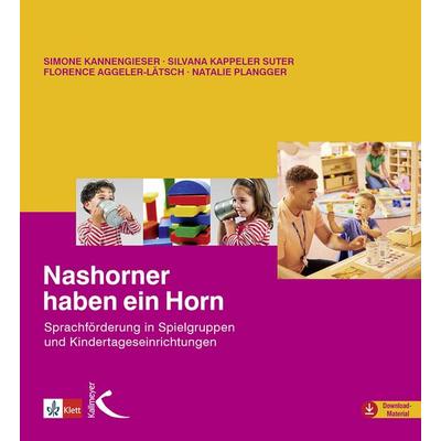Nashorner haben ein Horn, Set von Simone Kannengieser,Silvana Kappeler Suter,Florence Aggeler-Lätsch,Natalie Plangger, Kallmeyer, 978-3-7800-4977-3