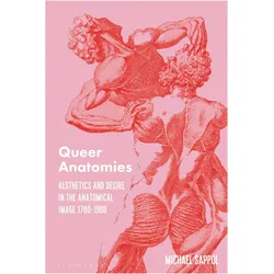 Queer Anatomies, Fachbücher von Michael Sappol