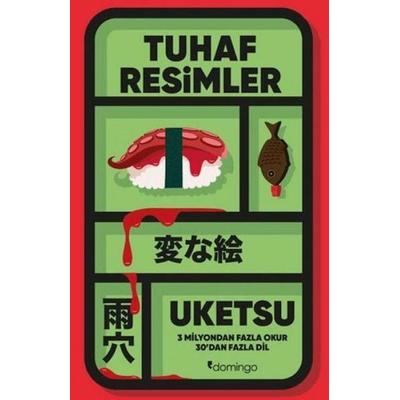 Tuhaf Resimler, Taschenbuch von Uketsu, Domingo Yayinevi