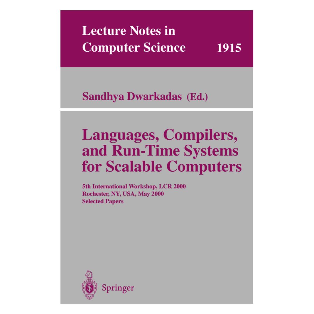 Springer Languages, Compilers, and Run-Time Systems for Scalable Computers (Englisch, Softcover, Sandhya Dwarkadas) (55199106)