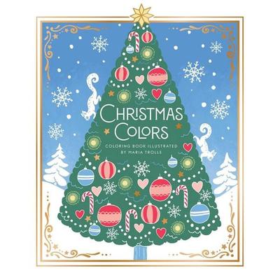 Christmas Colors, Gebundene Ausgabe von Maria Trolle, Gibbs Smith Publishers, 978-1-4236-6993-7