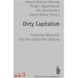 Dirty Capitalism, Fachbücher von Georg Glaeser, Udo Dannemann, Holger Oppenhäuser, Margit Rodrian-Pfennig
