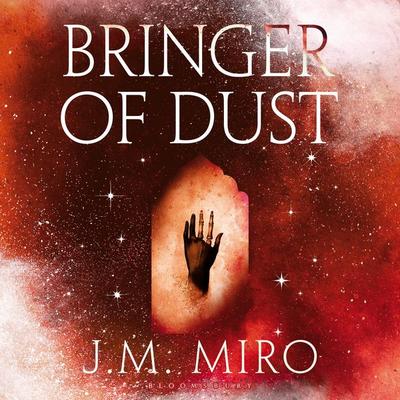 Bringer of Dust - J. M. Miro, Audio, 9781526651051