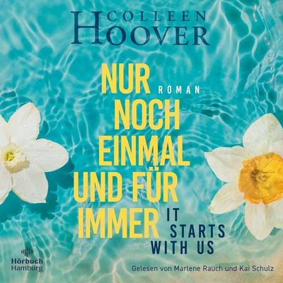 Nur noch einmal und für immer − It starts with us (Lily, Ryle und Atlas-Reihe 2) - Colleen Hoover, Audio, 9783844931785