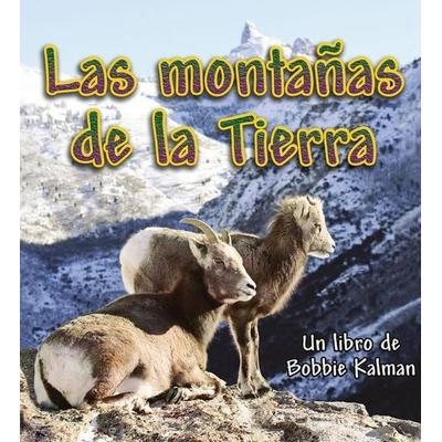 Las Montañas de la Tierra (Earth's Mountains), Gebundene Ausgabe von Bobbie Kalman, Crabtree, 978-0-7787-8238-4