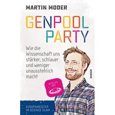 Genpoolparty, Taschenbuch von Martin Moder, Carl Hanser