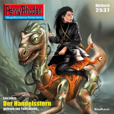 Perry Rhodan 2537: Der Handelsstern - Leo Lukas, Audio, 4056198047118