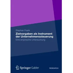 Zielvorgaben als Instrument der Unternehmenssteuerung, Fachbücher von Stephan Frank
