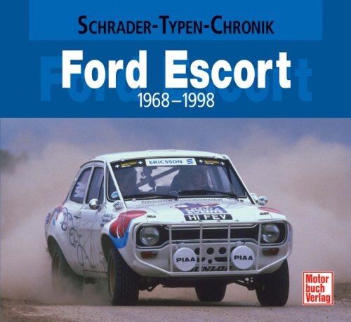Joachim Kuch - Ford Escort: 1968-1998 - Preis vom 19.10.2026 19:33:35 h