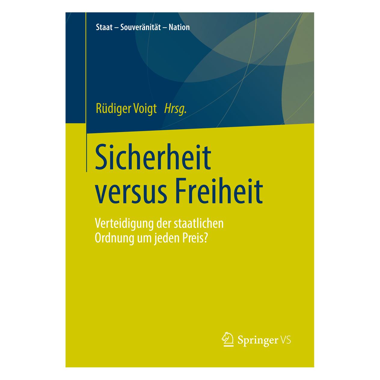 VS Sicherheit versus Freiheit (Deutsch, Softcover, Rüdiger Voigt) (55495613)