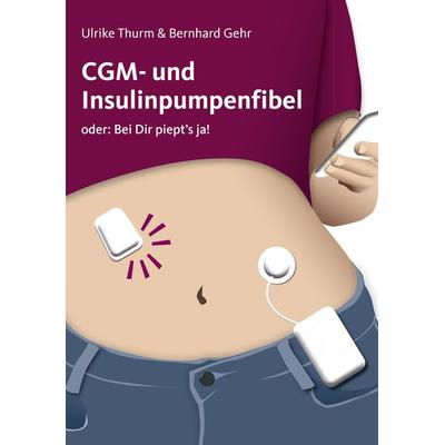 CGM- und Insulinpumpenfibel, Set von Ulrike Thurm,Bernhard Gehr, Medtrix, 978-3-87409-709-3
