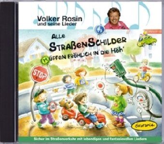 Volker Rosin - Alle Straßenschilder hüpfen fröhlich in die Höh': Sicher im Straßenverkehr mit lebendigen und fantasievollen Liedern - Preis vom 10.10.2026 11:48:34 h