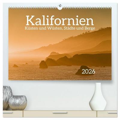 Kalifornien - Küsten und Wüsten, Städte und Berge (hochwertiger Premium Wandkalender 2026 DIN A2 quer), Kunstdruck in Hochglanz