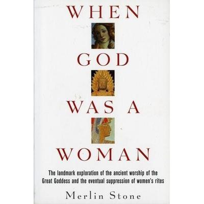 When God Was A Woman, Taschenbuch von Merlin Stone, Harper Collins Publ. USA, 978-0-15-696158-5