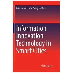 Information Innovation Technology in Smart Cities, Fachbücher von Liren Zhang, Leila Ismail