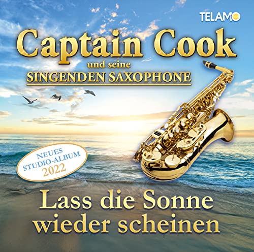 Captain Cook und Seine Singenden Saxophone - Lass die Sonne Wieder Scheinen - Preis vom 27.09.2026 03:53:48 h