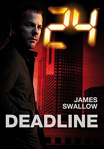 James Swallow - 24: Deadline - Preis vom 09.10.2026 07:28:09 h