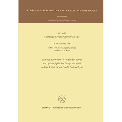 Aminosäure-Pool, Protein-Turnover und proteolytische Enzymaktivität in dem Lebermoos Riella helicophylla, Taschenbuch von Burckhard Viell, VS Verlag
