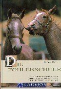 Renate Ettl - Die Fohlenschule - Preis vom 30.09.2026 09:01:18 h