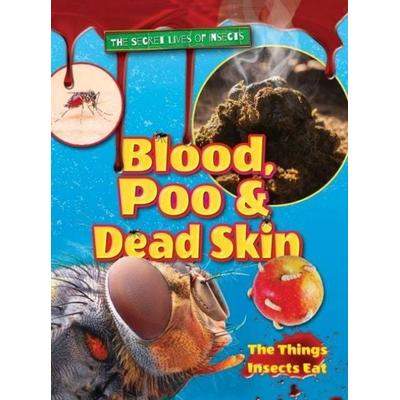 Blood, Poo and Dead Skin, Taschenbuch von Ruth Owen, Ruby Tuesday Books Ltd, 978-1-78856-001-6