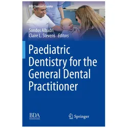 Paediatric Dentistry for the General Dental Practitioner, Fachbücher von Claire L. Stevens, Sondos Albadri