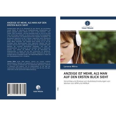 Anzeige ist Mehr, als Man Auf den Ersten Blick Sieht, Taschenbuch von Lorena Mitro, Verlag Unser Wissen, 978-620-2-93933-1