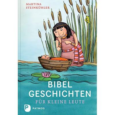 Bibelgeschichten für kleine Leute, Gebundene Ausgabe von Dr. Martina Steinkühler, Patmos Verlag, 978-3-8436-0229-7