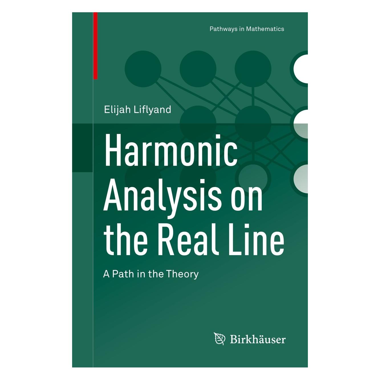 Springer Harmonic Analysis on the Real Line (Englisch, Hardcover, Elijah Liflyand) (9783030818913)