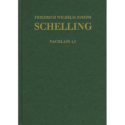 Friedrich Wilhelm Joseph Schelling: Historisch-kritische Ausgabe / Reihe II: Nachlaß. Band II,1,1: Frühe Bebenhäuser Arbeiten (1787–1791), Gebundene