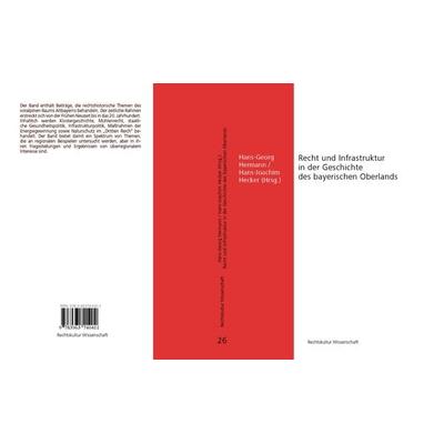 Recht und Infrastruktur in der Geschichte des bayerischen Oberlands, Taschenbuch von Christoph Bachmann,Wolfgang Ehberger,Horst Gehringer,Britta
