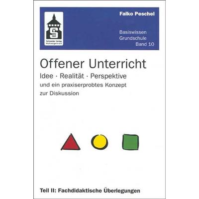 Offener Unterricht, Taschenbuch von Falko Peschel, Schneider Hohengehren, 978-3-8340-1072-8