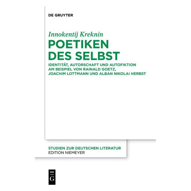 De Gruyter Poetiken des Selbst (Deutsch, Softcover, Innokentij Kreknin) (55894083)