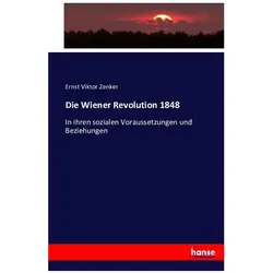 Die Wiener Revolution 1848, Fachbücher von Ernst Viktor Zenker
