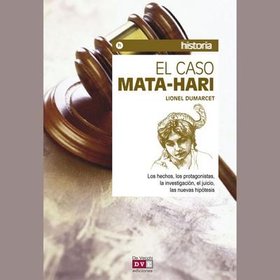 El caso Mata-Hari - Lionel Dumarcet, Audio, 9798894059099