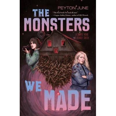 The Monsters We Made, Gebundene Ausgabe von Peyton June, W. W. Norton & Company, 978-1-324-08343-6