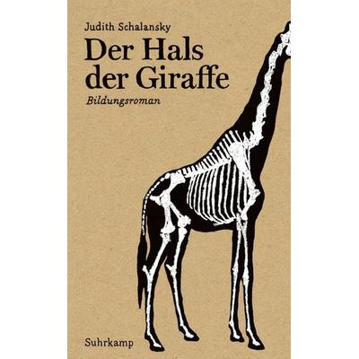 Der Hals der Giraffe, Taschenbuch von Judith Schalansky, Suhrkamp, 978-3-518-46388-8