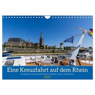 Eine Kreuzfahrt auf dem Rhein (Wandkalender 2027 DIN A4 quer), CALVENDO Monatskalender