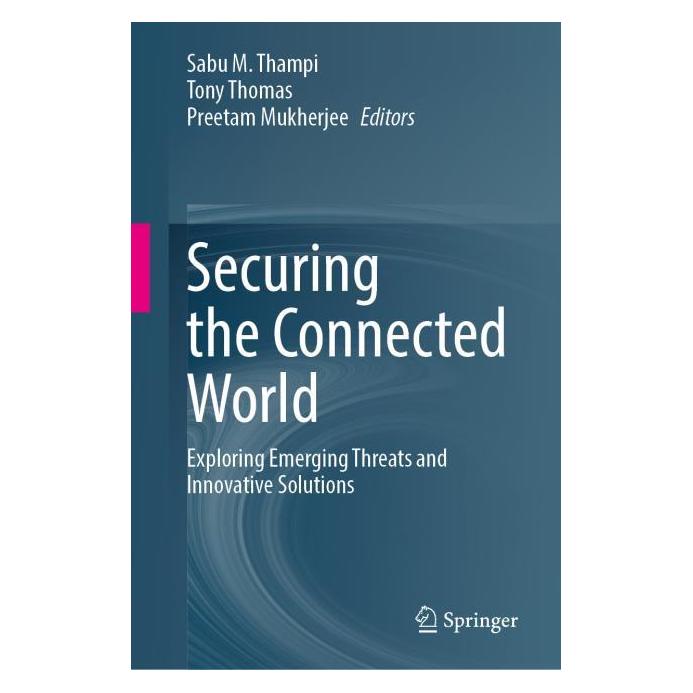 Springer Securing the Connected World (Englisch, Hardcover, Preetam Mukherjee, Sabu M Thampi, Tony Thomas) (55046210)