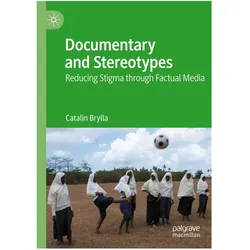 Documentary and Stereotypes, Fachbücher von Catalin Brylla