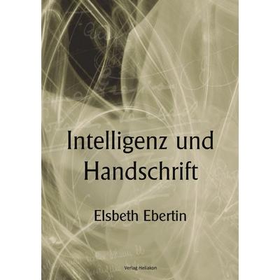 Intelligenz und Handschrift, Taschenbuch von Elsbeth Ebertin, Epubli, 978-3-565-10673-8