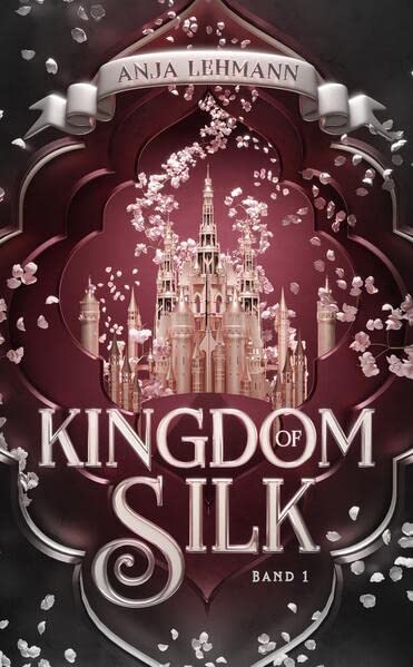 Anja Lehmann - Kingdom of Silk (Kingdom Serie) - Preis vom 10.10.2026 11:48:34 h