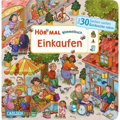 Hör mal (Soundbuch): Wimmelbuch: Einkaufen, Gebundene Ausgabe von Enni Bollin, Carlsen, 978-3-551-25336-1