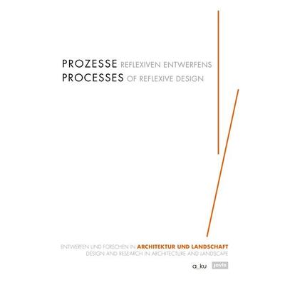 Prozesse reflexiven Entwerfens, Gebundene Ausgabe von , Jovis Verlag, 978-3-86859-558-1